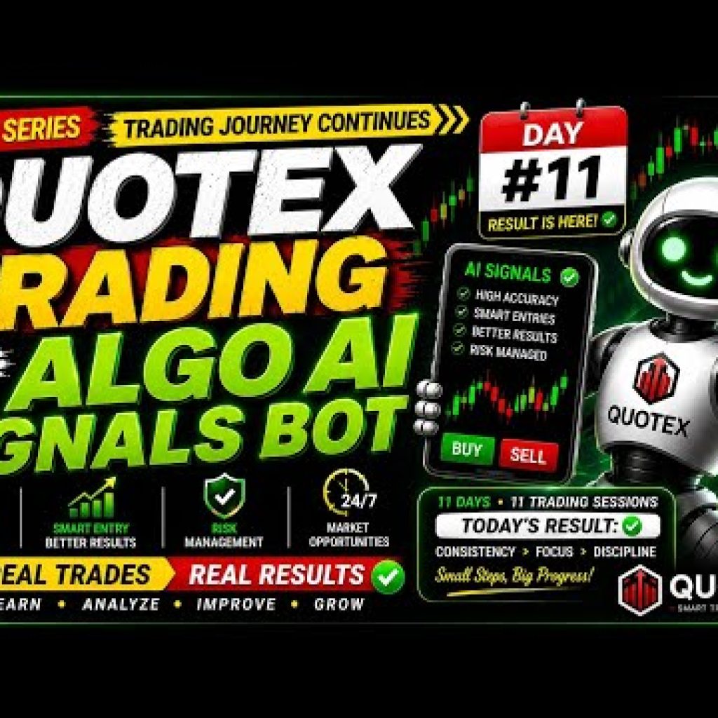 🎯QUOTEX Trade Session | DAY #11 | ALGO AI SIGNALS BOT.