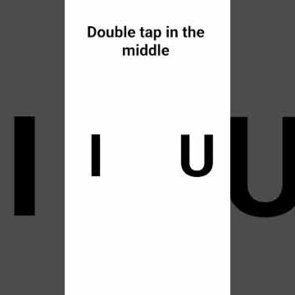 double tap in the middle