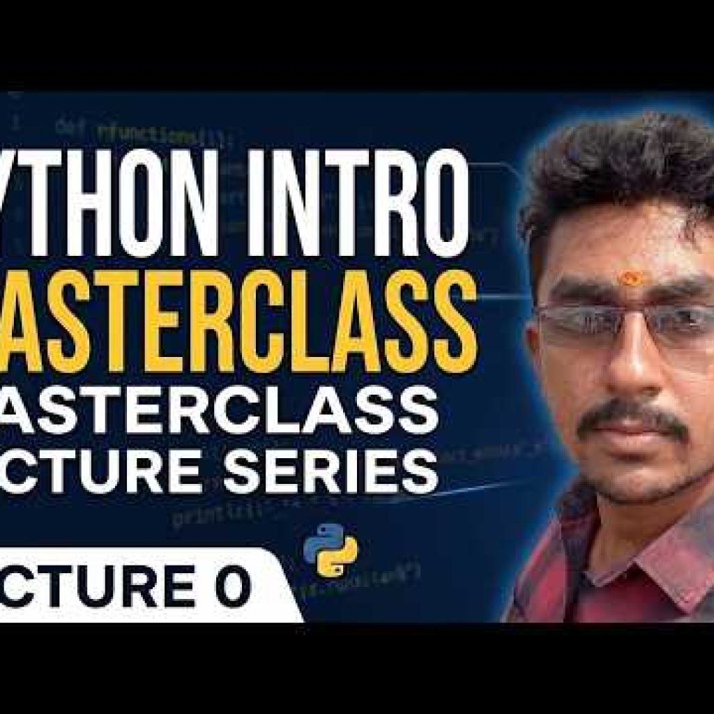 Python Programming Fundamentals | Lecture 0 | Introduction to Programming | Complete Beginner Course