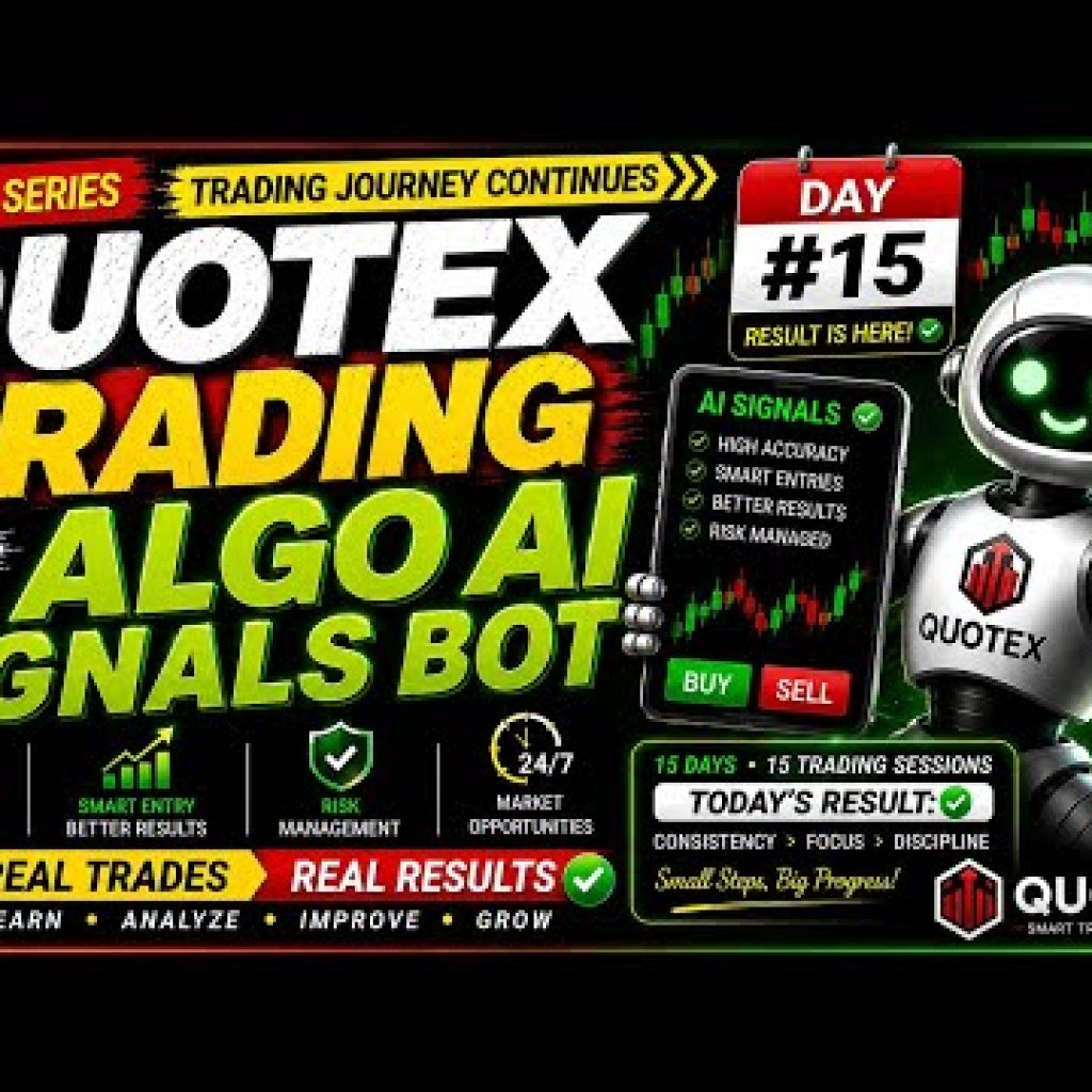 🎯QUOTEX Trade Session | DAY #15 | ALGO AI SIGNALS BOT.