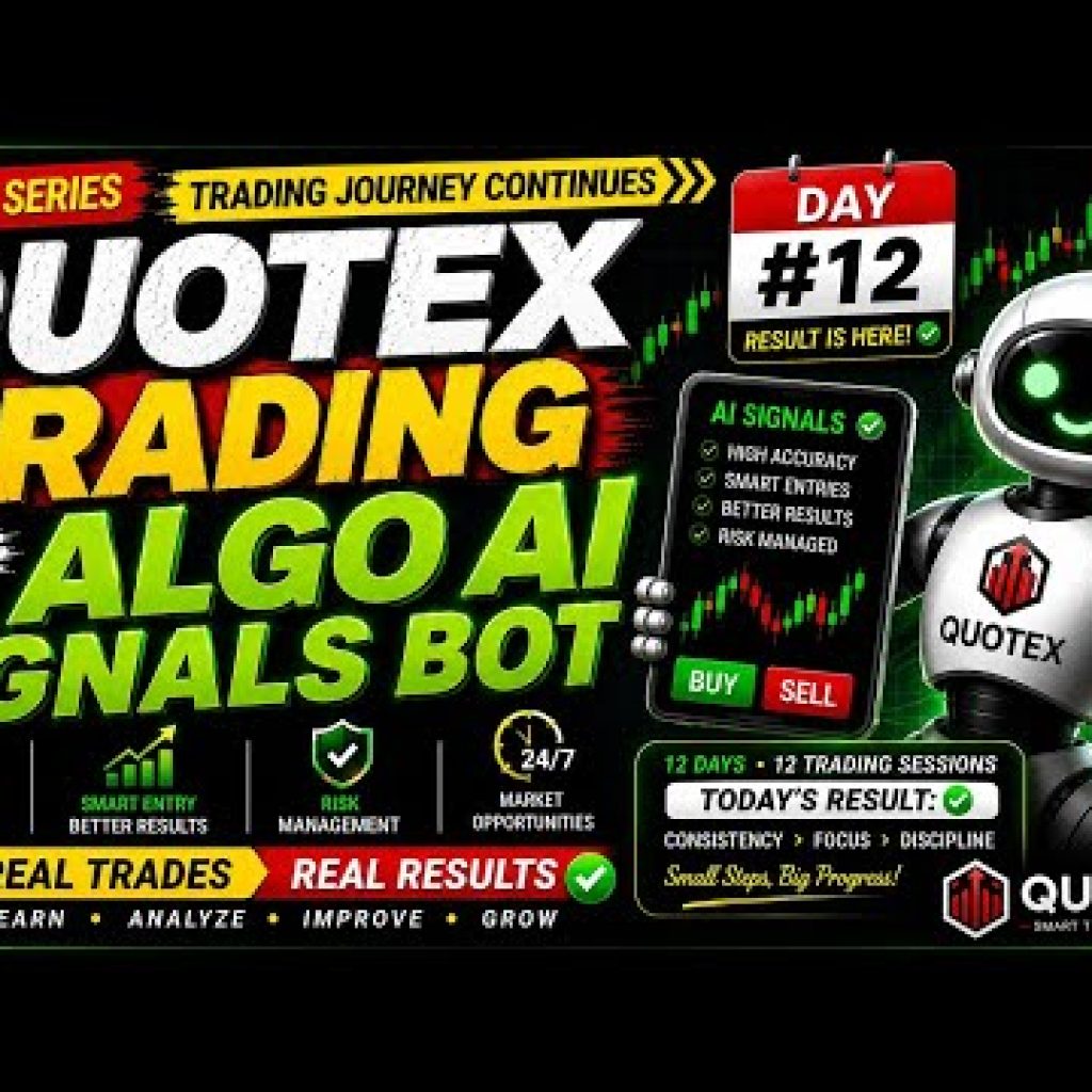 🎯QUOTEX Trade Session | DAY #12 | ALGO AI SIGNALS BOT.