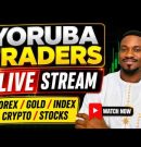 Yoruba Live Forex Market Analysis | Gold, Crypto, Index & Stocks Trading in Èdè Yorùbá