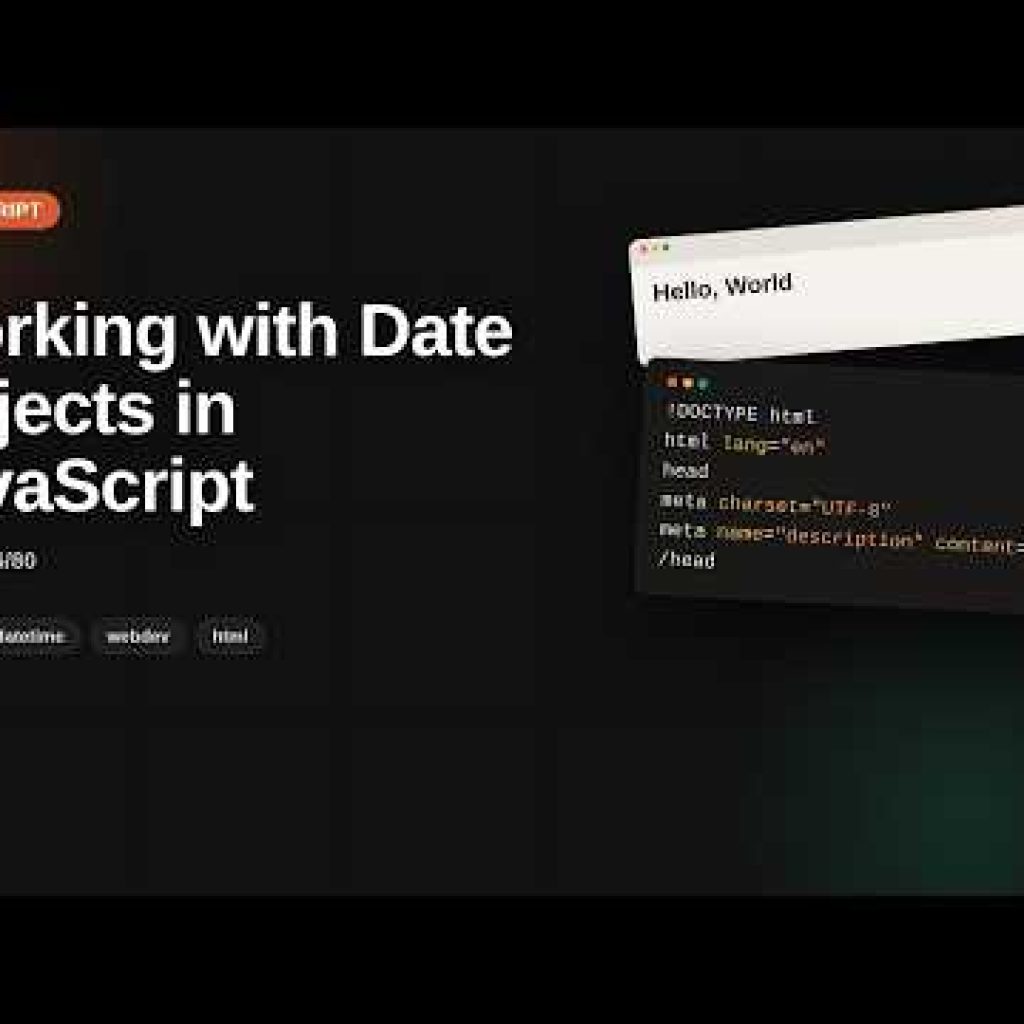 Working with Date Objects in JavaScript | JavaScript OOP Tutorial