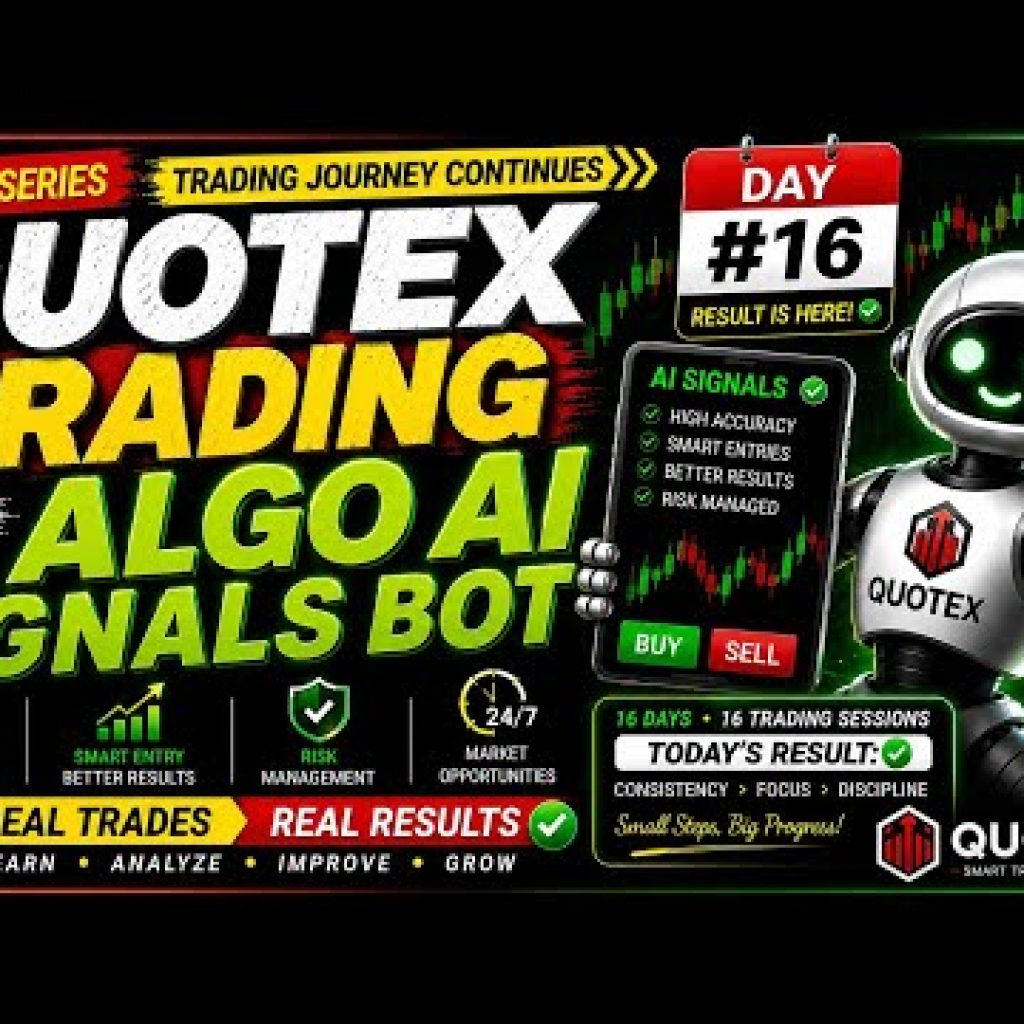 🎯QUOTEX Trade Session | DAY #16 | ALGO AI SIGNALS BOT.