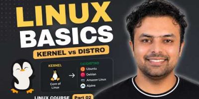 Linux Basics Explained | Kernel, Distribution & Basic Commands | Linux Course 02