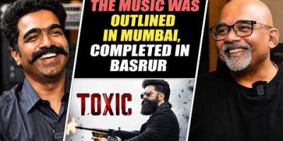 Ravi Basrur Interview with Baradwaj Rangan | Toxic | Yash | Nayanthara, Kiara, Tara, Huma, Rukmini
