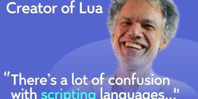 Creator of Lua: What People Get Wrong About Scripting Languages | Roberto Ierusalimschy