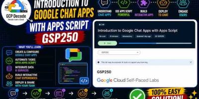 Introduction to Google Chat Apps with Apps Script | GSP250 | EASY SOLUTION