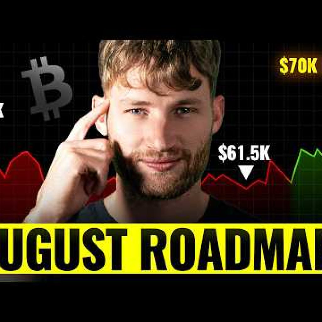 Bitcoin And Crypto: The August Roadmap You Need To See