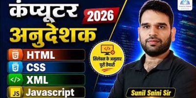 Complete HTML, CSS, XML, Java Script in One Shot By Sunil Saini Sir | Computer Instructor 2026