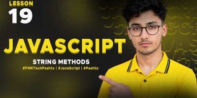 JavaScript in Pashto | STRING METHODS 19| FMK Tech – ΩΎΪΨͺΩ