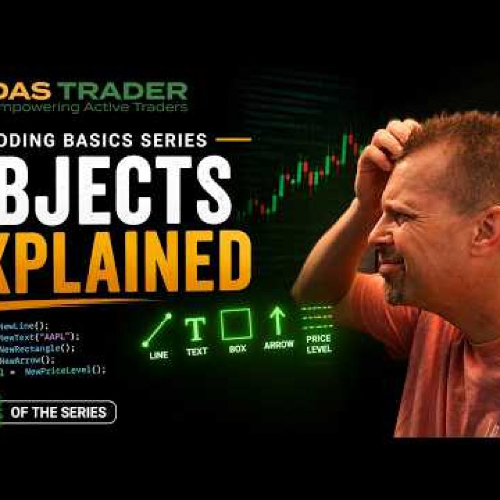 DAS Trader Pro – Objects Explained