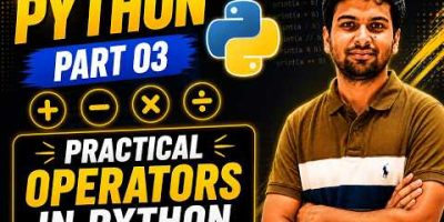 Python Part 03 in Hindi | Operators in Python Practical Examples