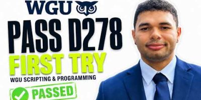 How To Pass WGU D278 Scripting and Programming Foundations