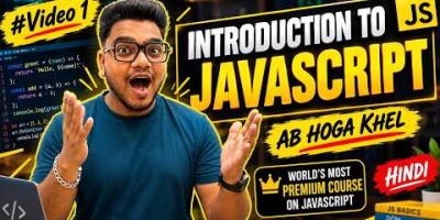 JavaScript Introduction in Hindi | What is JavaScript? | Complete JavaScript Course | #vídeo1