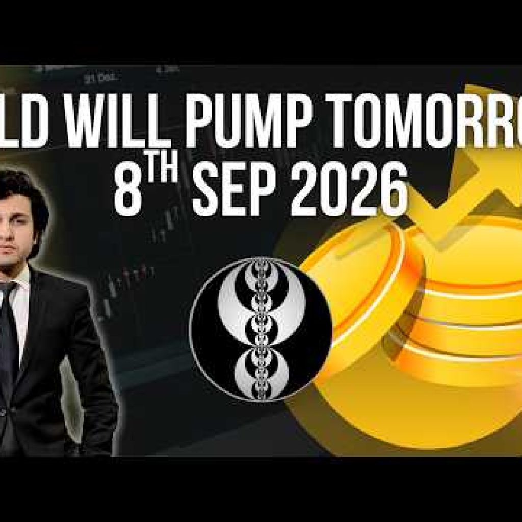 Gold will Pump Tomorrow, My Prediction Never Fails – 9th Sep 2026