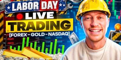 Live Trading Forex, Gold & NQ (XAUUSD on LABOR DAY!)