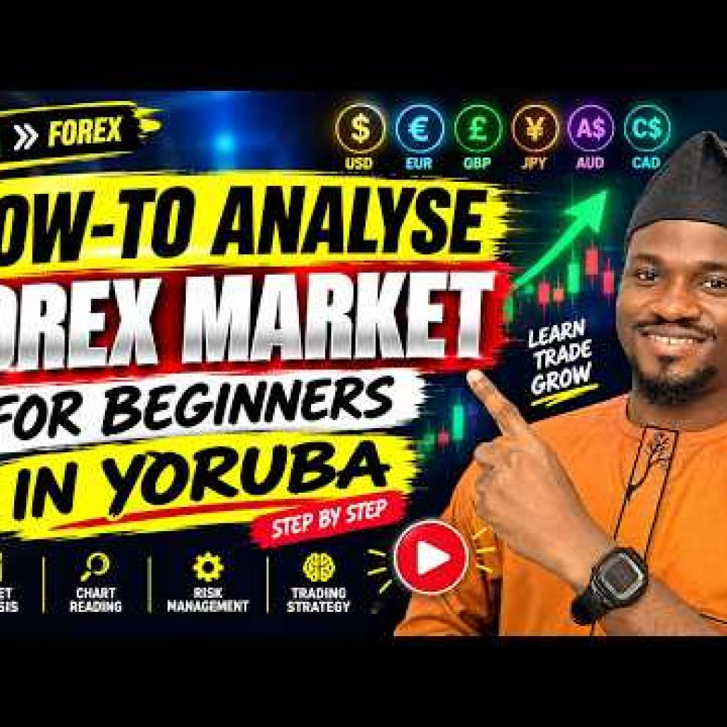 Trading In Yoruba For Beginner Traders | Forex | Crypto | Stocks  | Indices | Commodity