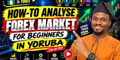 Trading In Yoruba For Beginner Traders | Forex | Crypto | Stocks | Indices | Commodity
