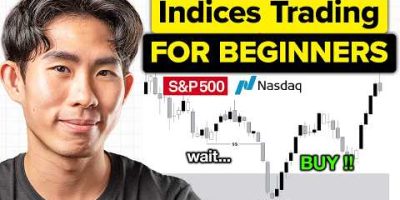 ULTIMATE Indices Trading Course (S&P 500, Nasdaq, US30 & More)