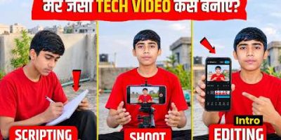 Tech Video Kaise Banaye 2026 🔥| Script, Shoot & Edit Full Guide !!