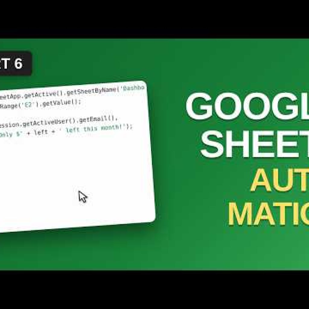 Google Sheets Automation for Beginners (Apps Script) – Zero to Pro, Part 6