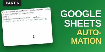 Google Sheets Automation for Beginners (Apps Script) – Zero to Pro, Part 6