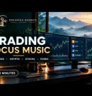 Trading Focus Music for Day Traders 🎧 Crypto, Stock Market & Forex | 30 Minutes