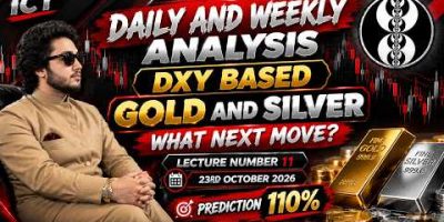 ICT & SMC Daily & Weekly Analysis & prediction Gold (XAUUSD) & Silver (XAGUSD) 23rd Oct 2026