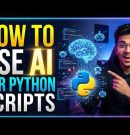 How to use AI for creating Python Scripts | Live Class | Today